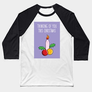 Thinking of you this Christmas Baseball T-Shirt